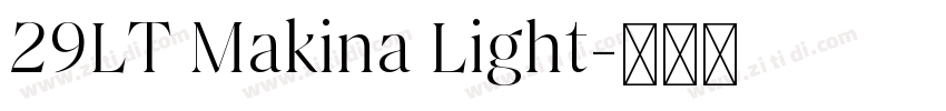 29LT Makina Light字体转换 29LT Makina Light字体转换